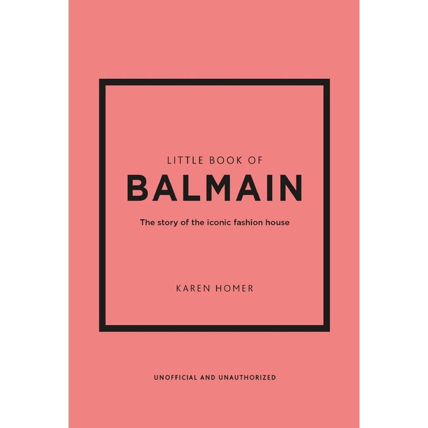 Little Book of Balmain: The Story of the Iconic Fashion House/Karen Homer eslite誠品