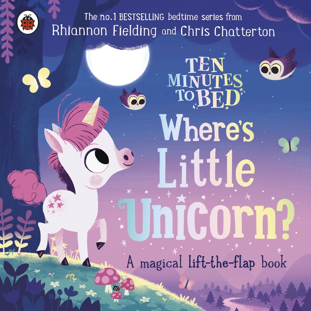 Ten Minutes to Bed: Where's Little Unicorn?：A magical lift-the-flap book(硬頁書)/Rhiannon Fielding【三民網路書店】