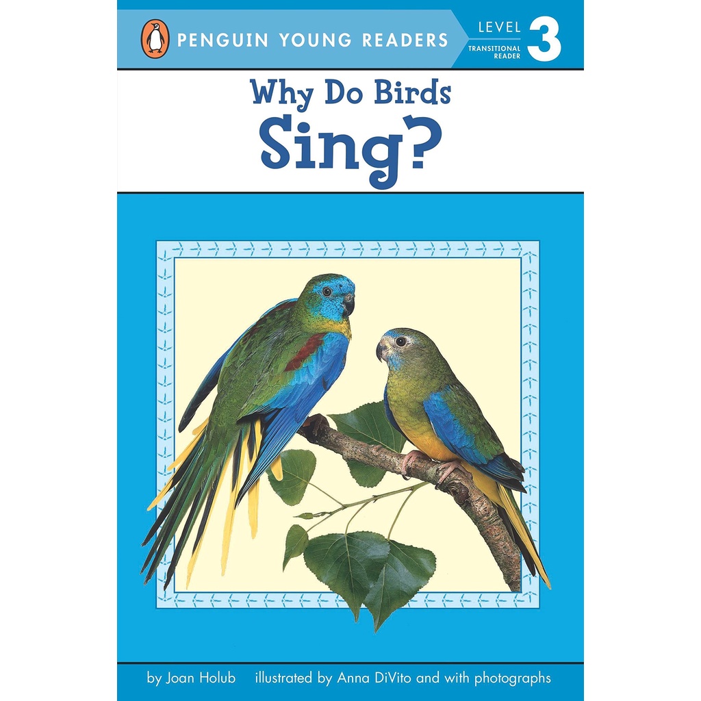 Why Do Birds Sing?/Joan Holub《Puffin》 Penguin Young Readers, L3 【禮筑外文書店】