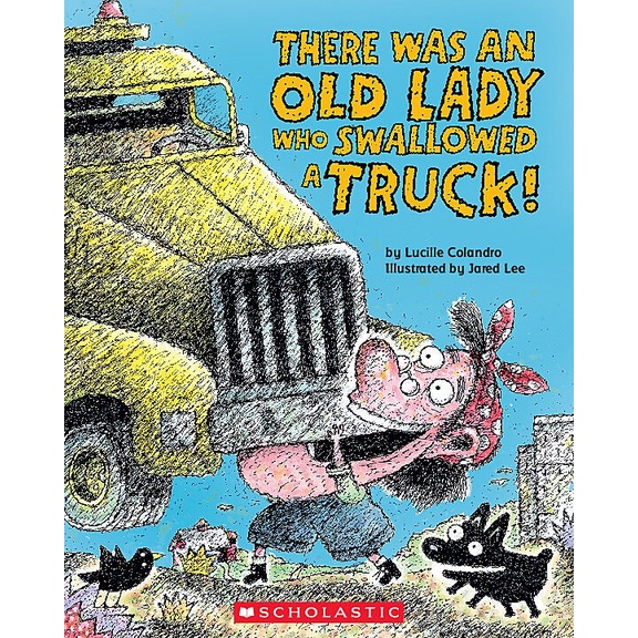 There Was an Old Lady Who Swallowed a Truck/Lucille Colandro【禮筑外文書店】