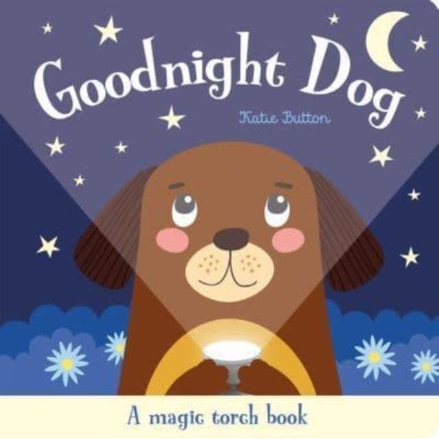 Goodnight Dog (Magic Torch Books)(硬頁書)/Katie Button【禮筑外文書店】