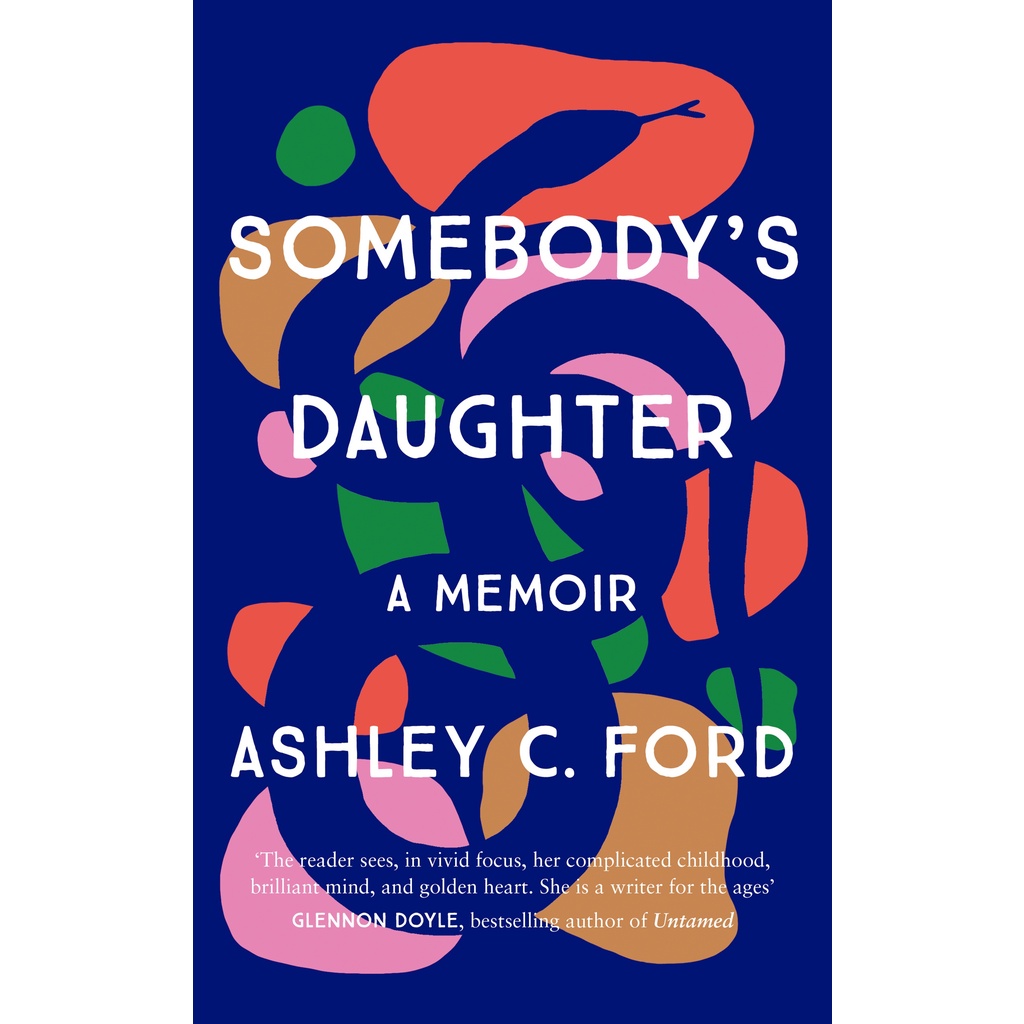 Somebody's Daughter (平裝本)/Ashley C Ford《Manilla》【三民網路書店】