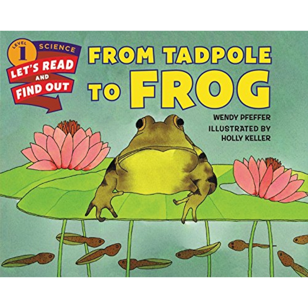 From Tadpole to Frog (Stage 1)/Wendy Pfeffer Let's-read-and-find-out Science.Stage 1 【禮筑外文書店】