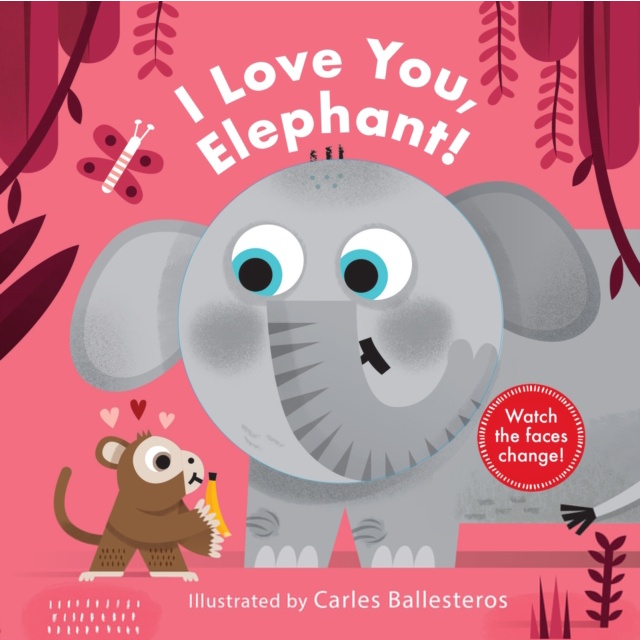 Little Faces: I Love You, Elephant! (英國版)(硬頁書)/Harriet Stone【三民網路書店】
