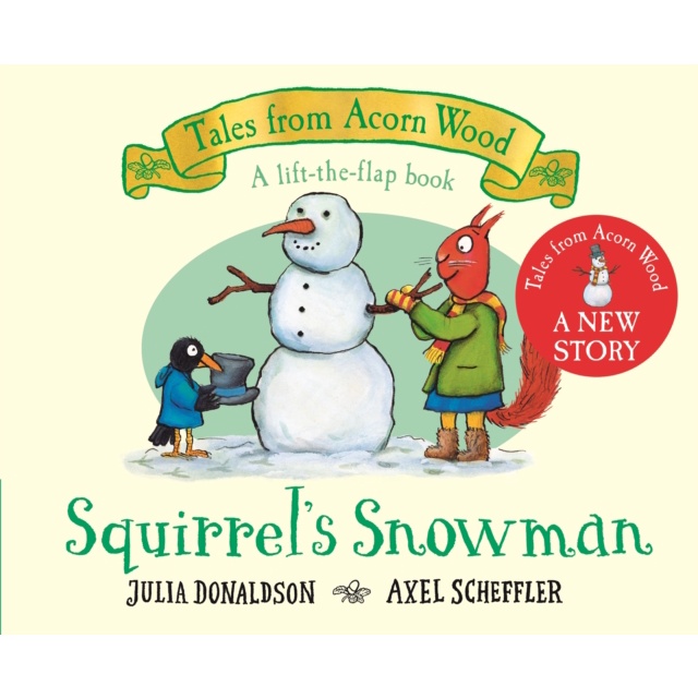 Tales From Acorn Wood Squirrel's Snowman : A Lift-the-flap Story (Tales From Acorn Wood)(硬頁書)/Julia Donaldson【禮筑外文書店】