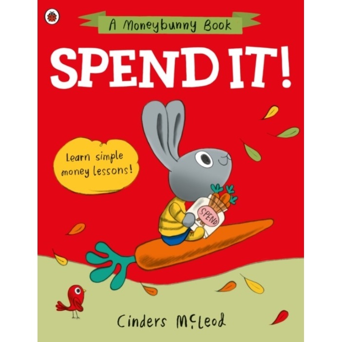 Spend it!：Learn simple money lessons/Cinders McLeod A Moneybunny Book 【禮筑外文書店】