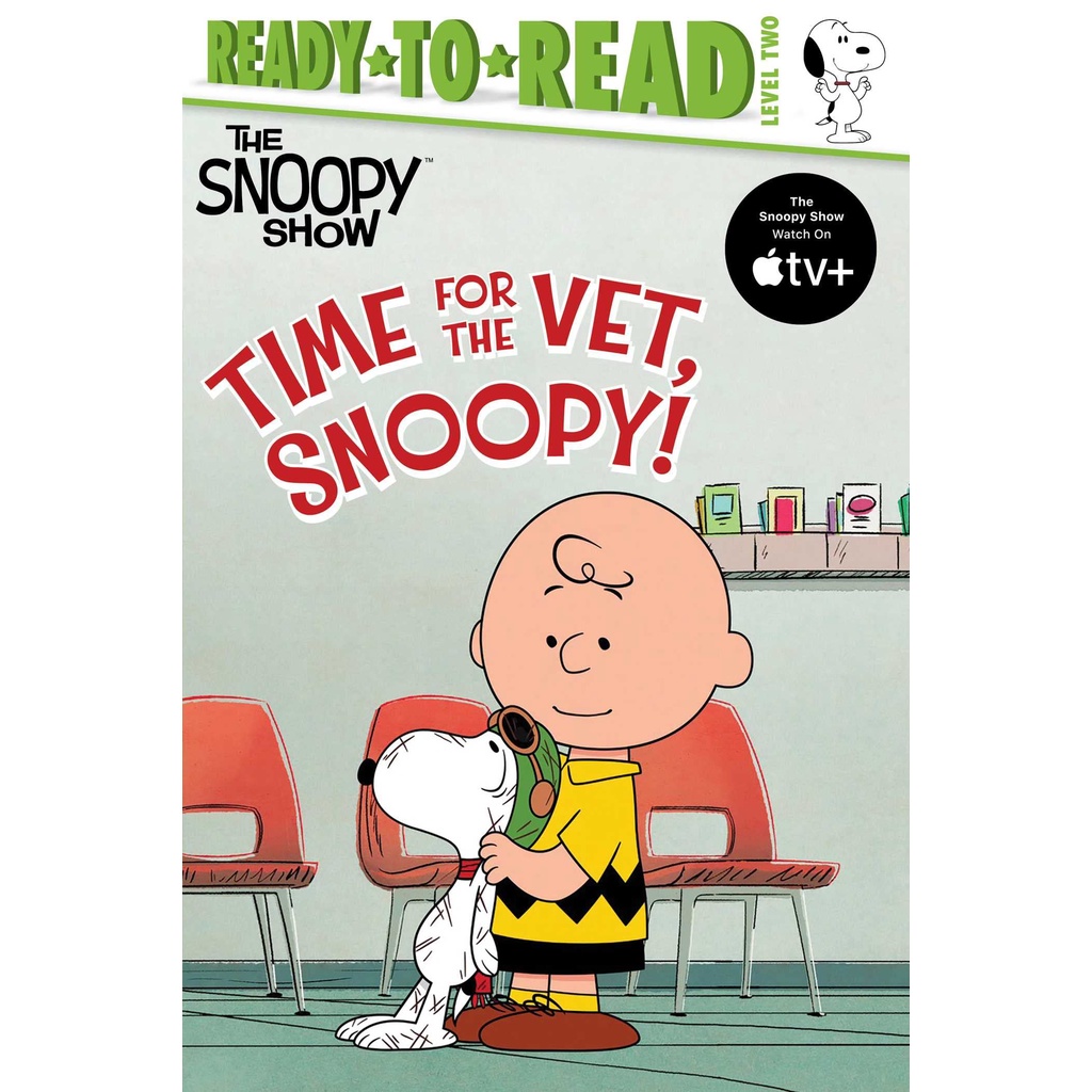 Time for the Vet, Snoopy!: Ready-To-Read Level 2/Charles M. Schulz【禮筑外文書店】