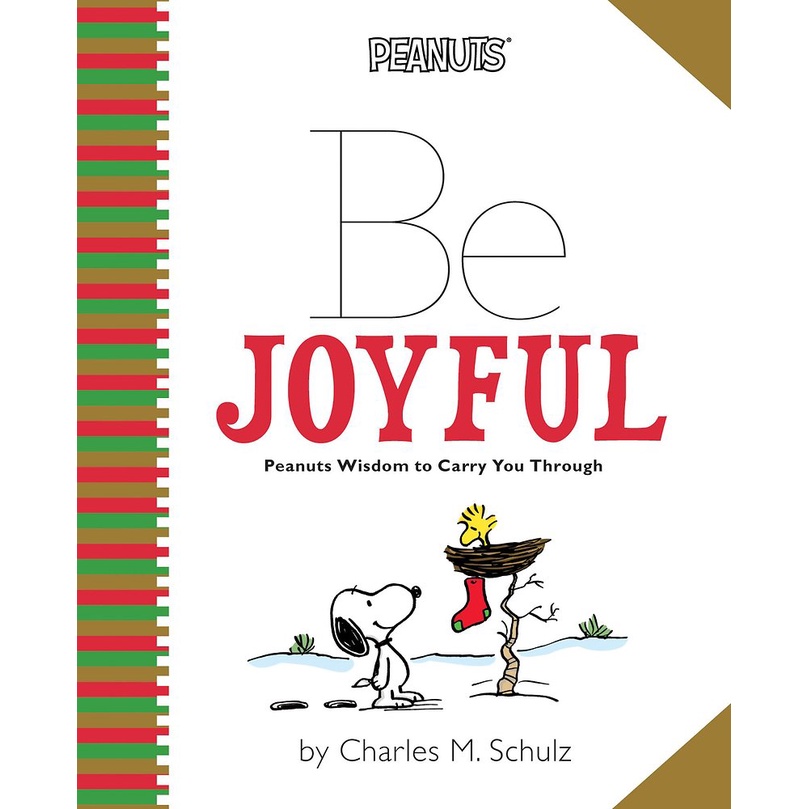 Be Joyful ─ Peanuts Wisdom to Carry You Through(精裝)/Charles M. Schulz【三民網路書店】