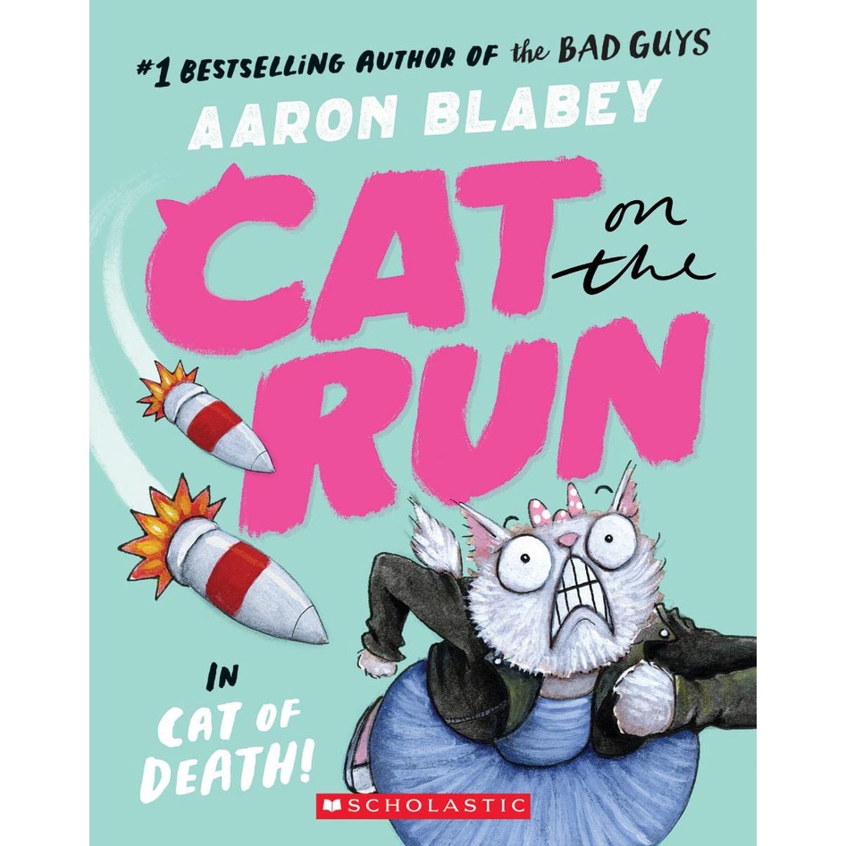 Cat on the Run in Cat of Death! (Cat on the Run #1) - From the Creator of the Bad Guys/Aaron Blabey【三民網路書店】