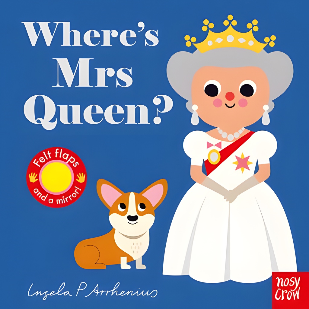 Where's Mrs Queen? (Felt Flaps)(硬頁書)/Ingela P Arrhenius【三民網路書店】