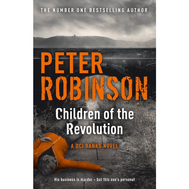 Children of the Revolution: A DCI Banks Mystery (Inspector Banks 21)/Peter Robinson【禮筑外文書店】