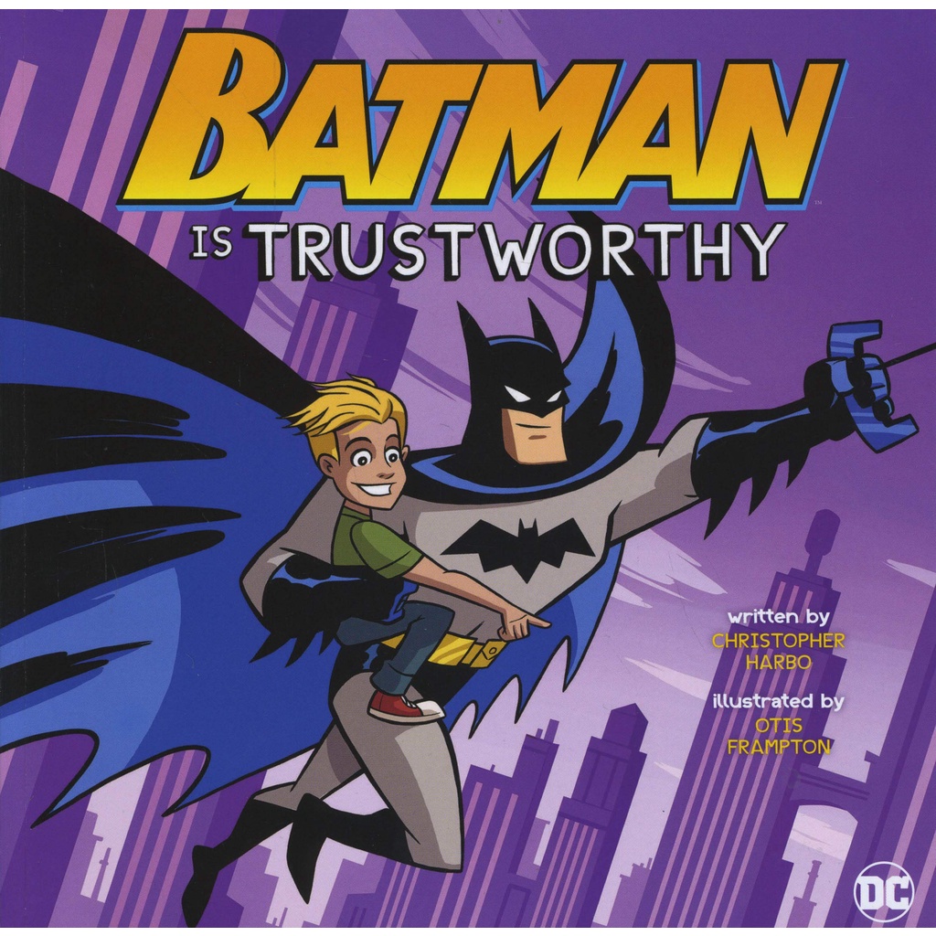 Batman Is Trustworthy/Christopher Harbo Dc Super Heroes: Dc Super Heroes Character 【禮筑外文書店】