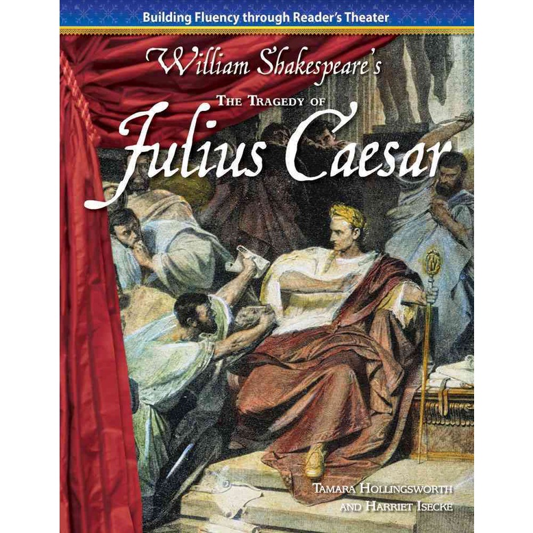 The Tragedy of Julius Caesar/Tamara Hollingsworth Building Fluency Through Reader's Theater 【三民網路書店】