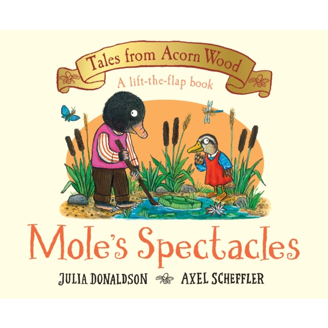 Tales From Acorn Wood Mole's Spectacles : A Lift-the-flap Story (Tales From Acorn Wood)(硬頁書)/Julia Donaldson【禮筑外文書店】