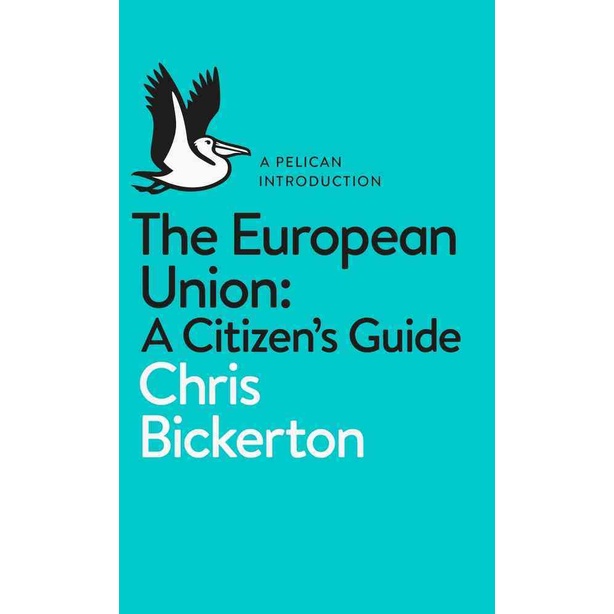 The European Union ─ A Citizen's Guide/Chris Bickerton【三民網路書店】