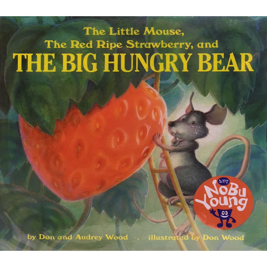 The Little Mouse, the Red Ripe Strawberry, and the Big Hungry Bear (1CD only) 廖彩杏老師推薦有聲書第30週/Don Wood【三民網路書店】