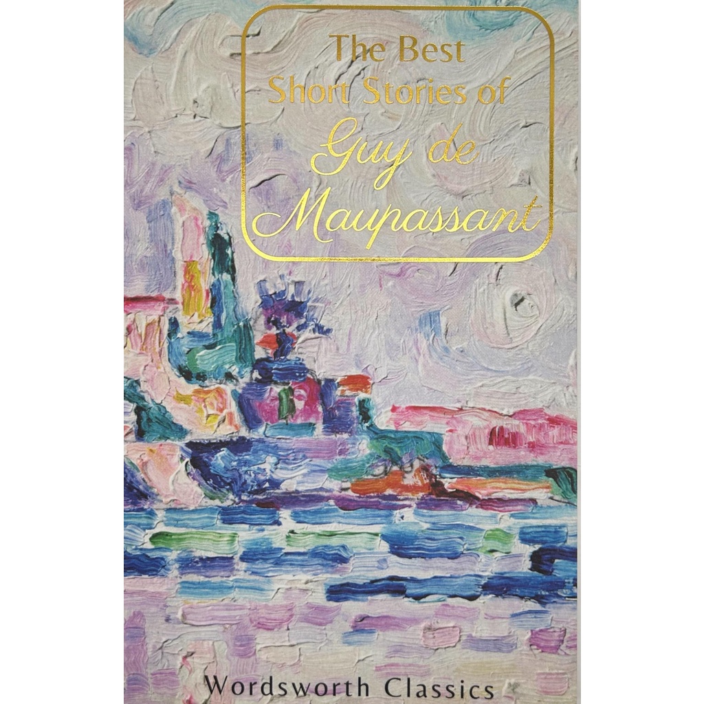 The Best Short Stories 莫泊桑短篇小說選/Guy de Maupassant Wordsworth Classics 【三民網路書店】