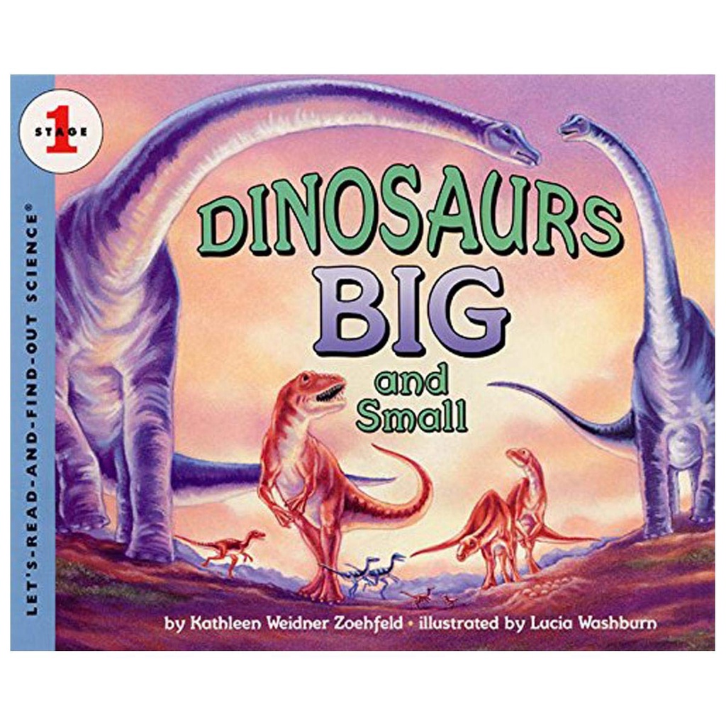Dinosaurs Big and Small (Stage 1)/Kathleen Weidner Zoehfeld《Collins》 Let's-read-and-find-out Science 【禮筑外文書店】