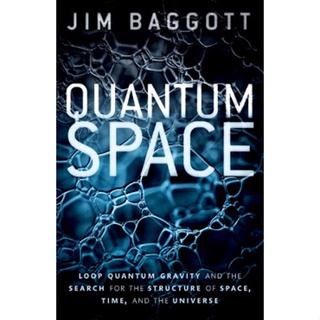 Quantum Space Loop Quantum Gravity 和尋找太空時間和宇宙的結構 Jim Baggott
