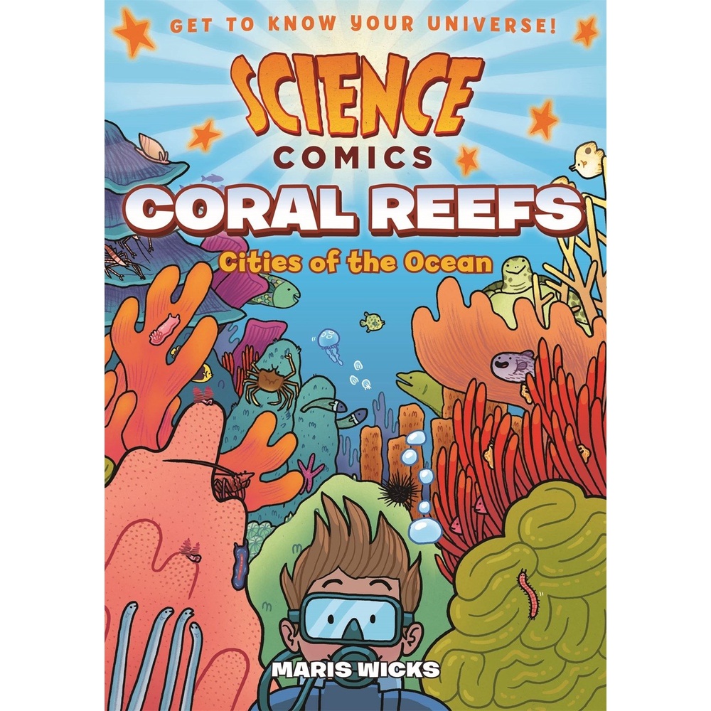 Coral Reefs― Cities of the Ocean (Science Comics)/Maris Wicks【禮筑外文書店】