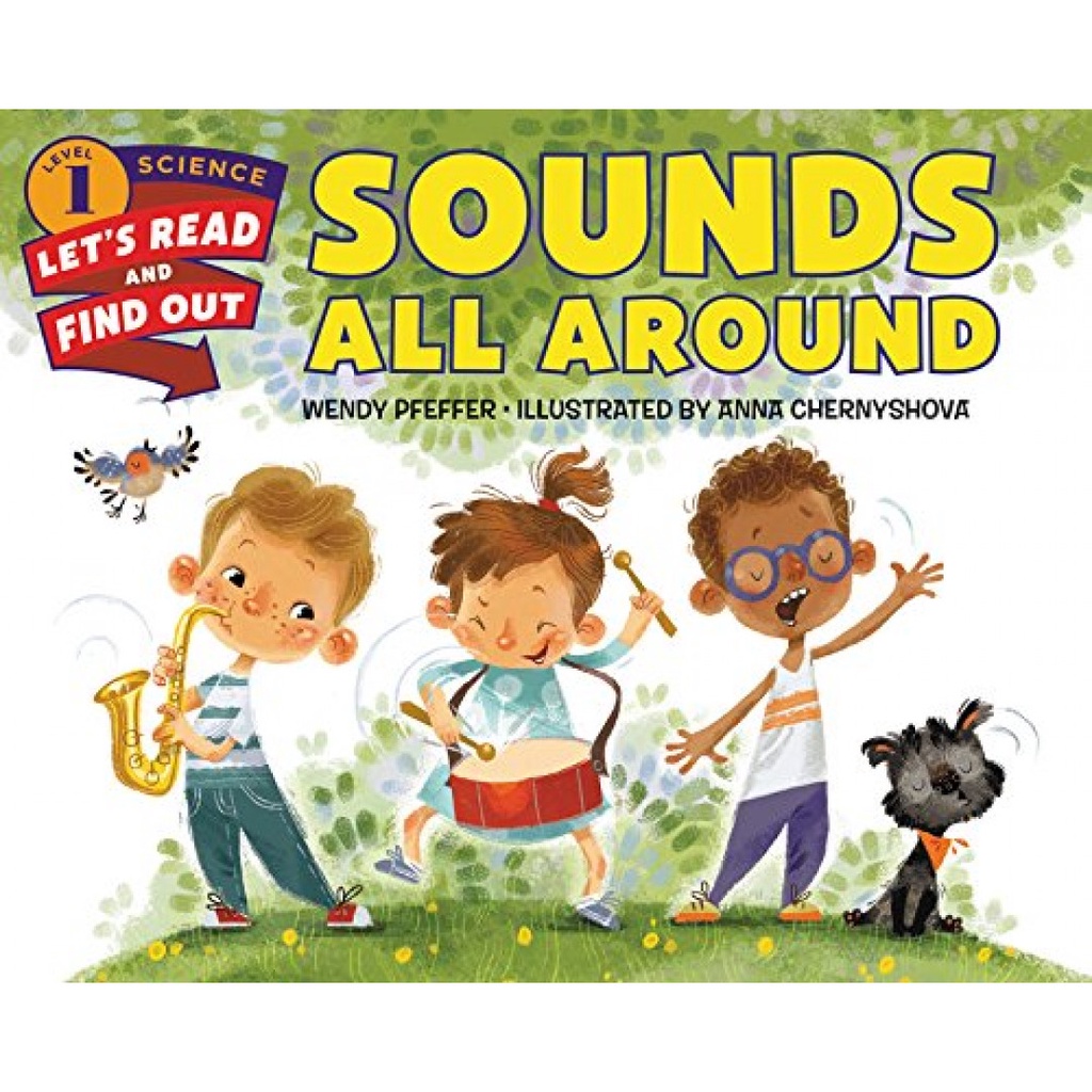 Sounds All Around (Stage 1)/Wendy Pfeffer Let's-read-and-find-out Science.Stage 1 【禮筑外文書店】