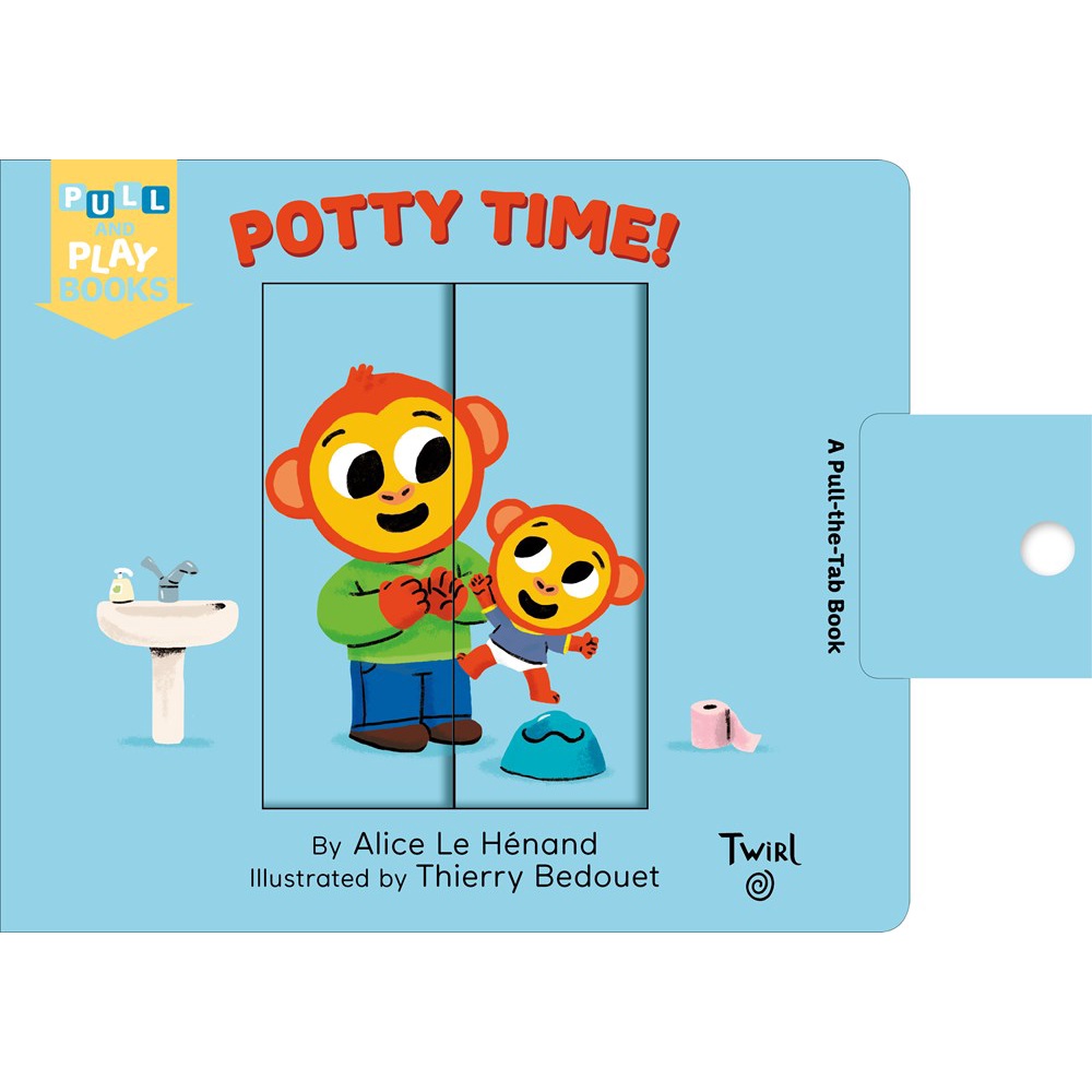 Potty Time! (Pull and Play Books)(硬頁操作書)(硬頁書)/Alice Le Henand《Twirl》【禮筑外文書店】