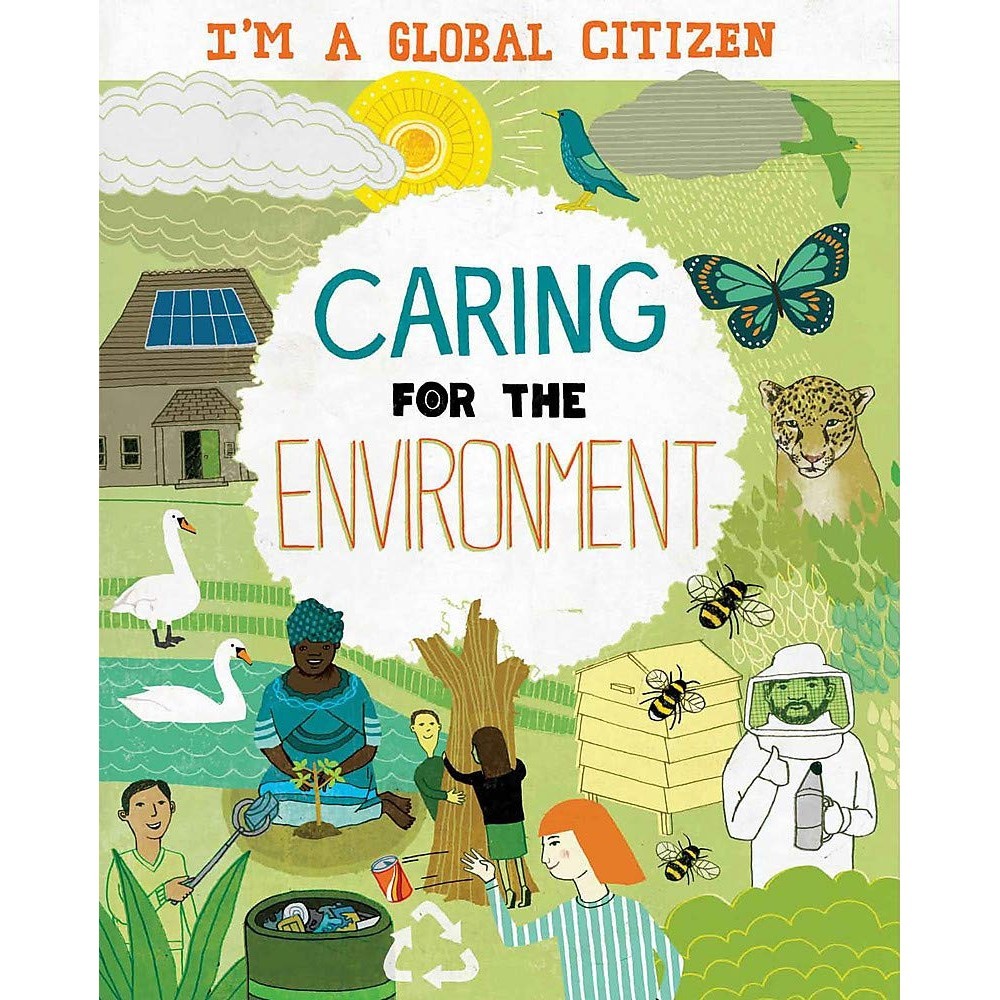 I'm a Global Citizen: Caring for the Environment/Georgia Amson-Bradshaw【禮筑外文書店】