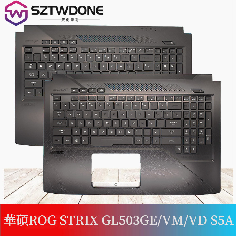 適用華碩ROG STRIX GL503GE GL503VM GL503VD S5A  C殼帶鍵盤 US一體鍵盤 C殼