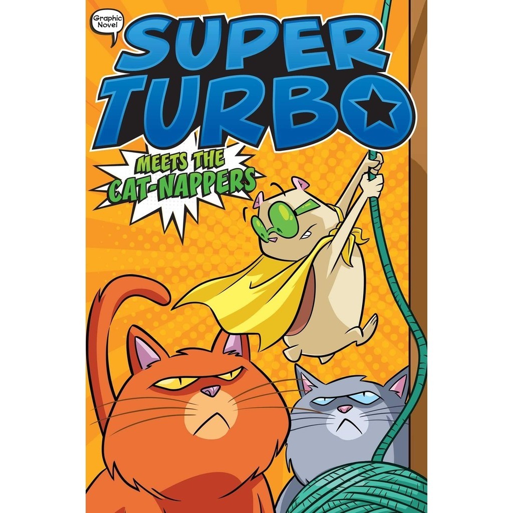 #7 Super Turbo Meets the Cat-Nappers (graphic novel)/Edgar Powers Super Turbo: the Graphic Novel 【三民網路書店】