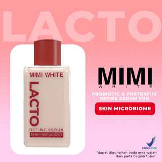 Mimi WHITE Lacto Refine 微生物精華 30ml BPOM
