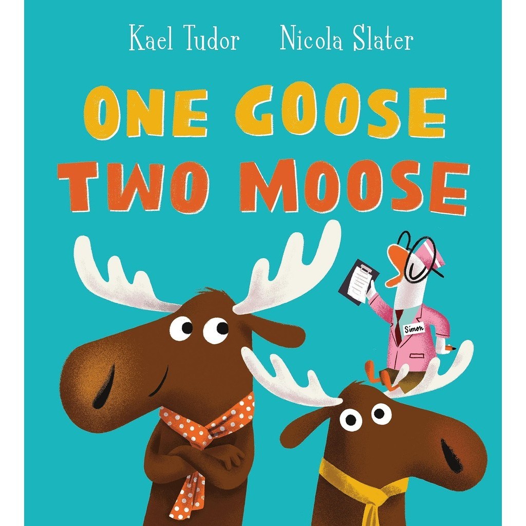 One Goose, Two Moose (平裝本)/Kael Tudor【禮筑外文書店】