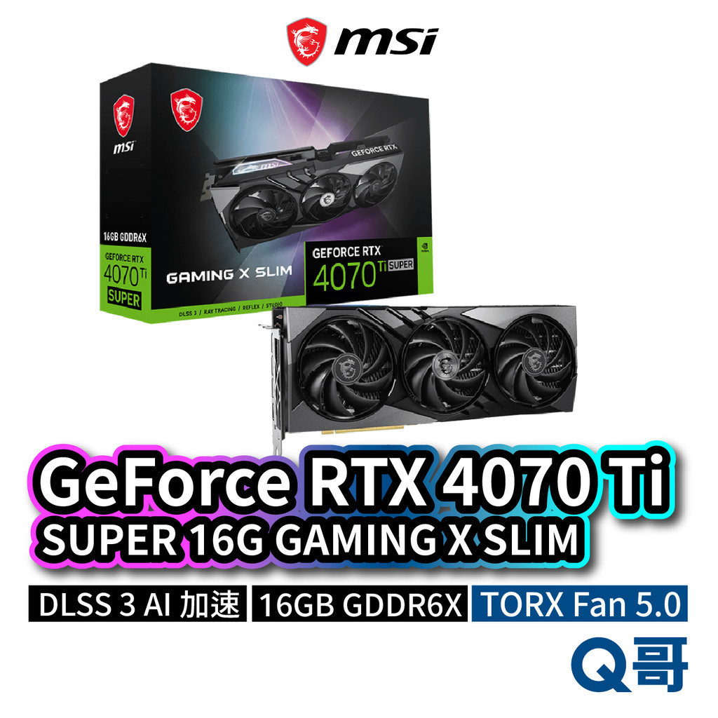 GeForce RTX 4070 Ti SUPER 16G GAMING X SLIM 顯示卡 顯卡 MSI619