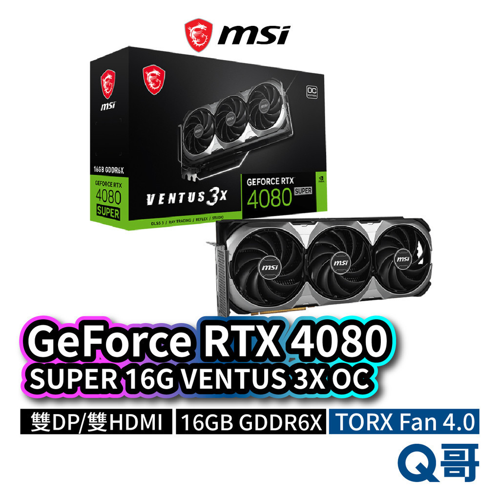 MSI GeForce RTX 4080 SUPER 16G VENTUS 3X OC 顯示卡 MSI621