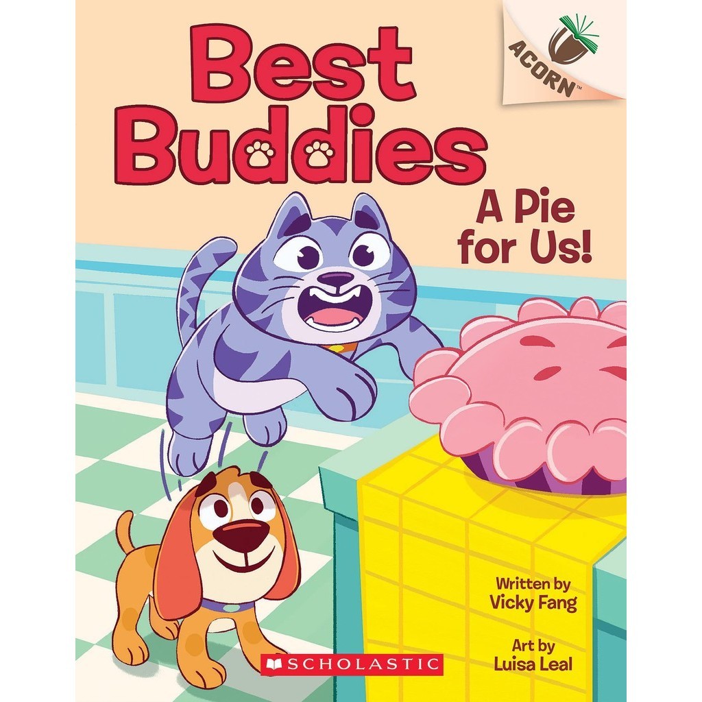A Pie for Us!: An Acorn Book (Best Buddies #1)/Vicky Fang【禮筑外文書店】
