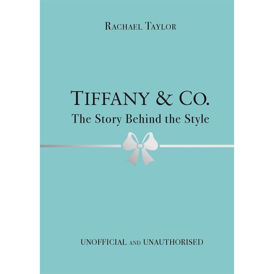 Tiffany &amp; Co.: The Story Behind the Style/Rachael Taylor eslite誠品