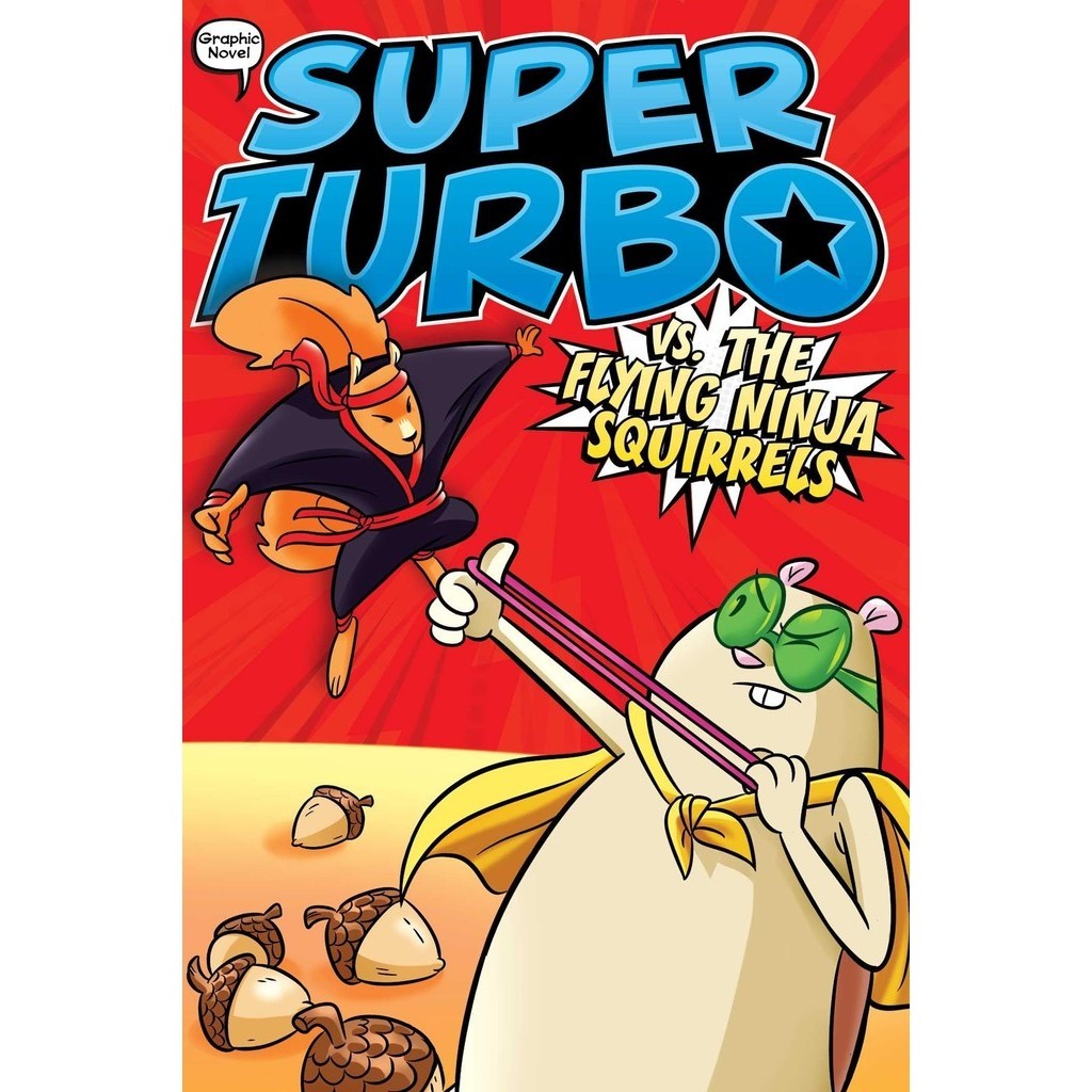 #2 Super Turbo vs. the Flying Ninja Squirrels (graphic novel)/Edgar Powers Super Turbo: the Graphic Novel 【三民網路書店】