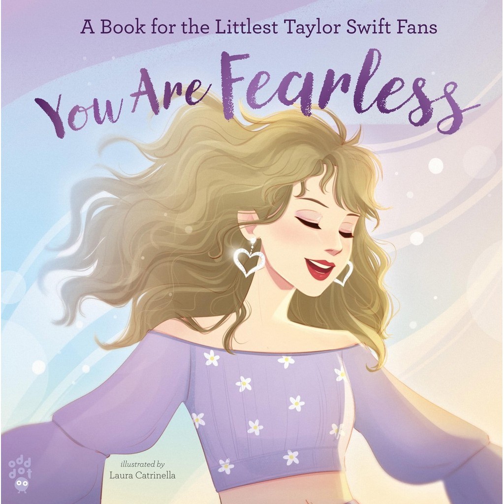 You Are Fearless: A Book for the Littlest Taylor Swift Fans(精裝)/Odd Dot《Odd Dot》【禮筑外文書店】