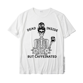 有趣的骷髏 T 恤 Dead Inside But 咖啡因經典 T 恤上衣和 T 恤高品質休閒棉質男士 T 恤印花