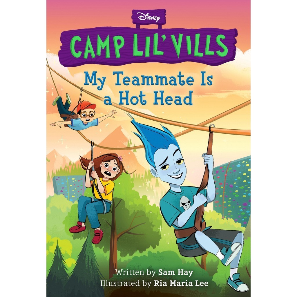 My Teammate Is a Hot Head (Disney Camp Lil Vills, Book 2)/Sam Hay【禮筑外文書店】