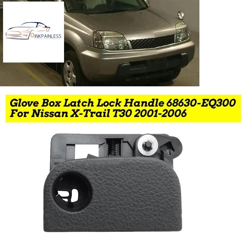 汽車手套箱閂鎖把手更換零件 68630-EQ300 適用於 Nissan X-Trail T30 2001-2006 手