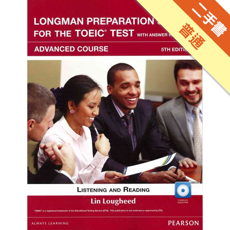 Longman Preparation Series for the New TOEIC Test: Advanced Course, 5/E with MP3/Ans[二手書_普通]11314939647 TAAZE讀冊生活網路書店