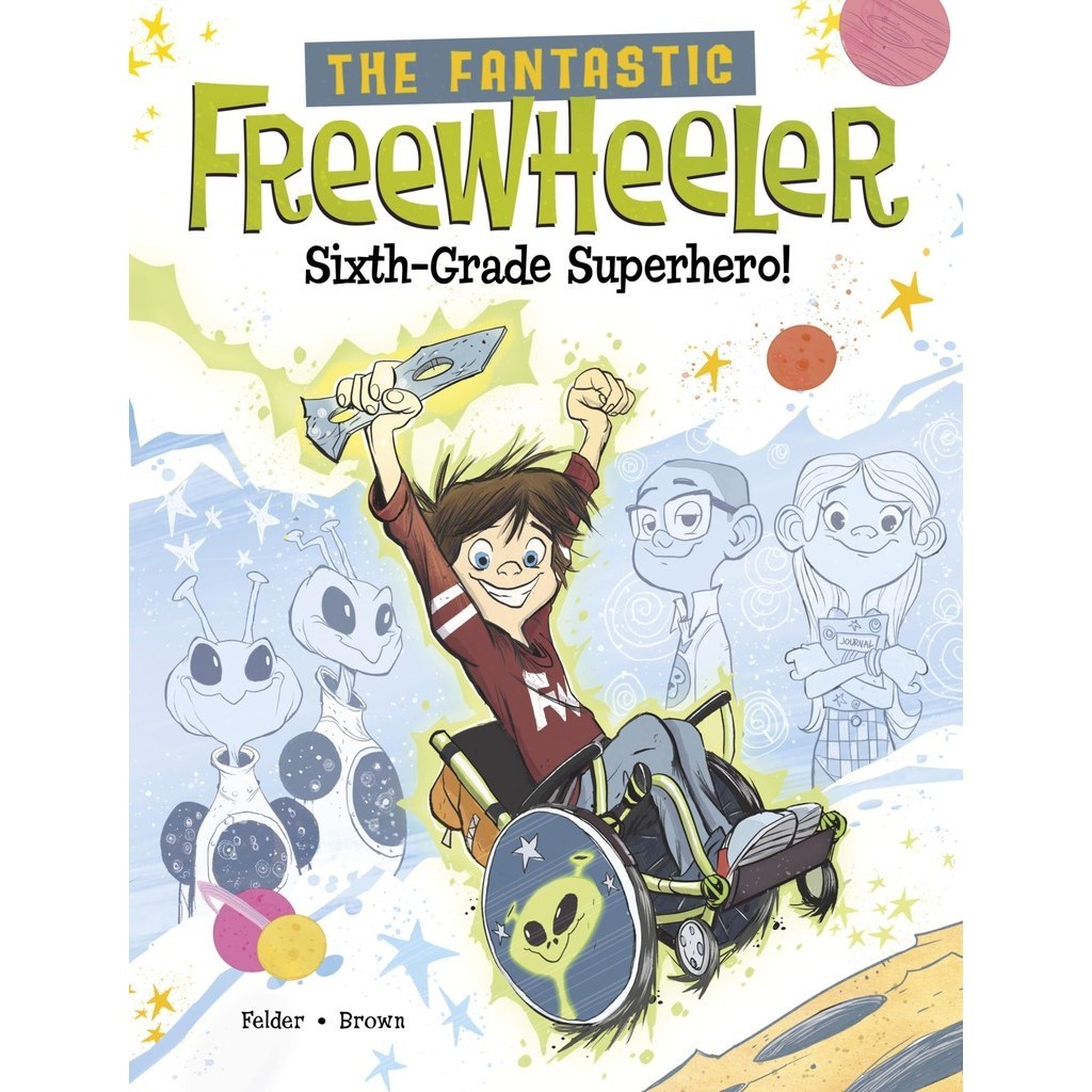 The Fantastic Freewheeler, Sixth-Grade Superhero!: A Graphic Novel/Scott Brown【禮筑外文書店】