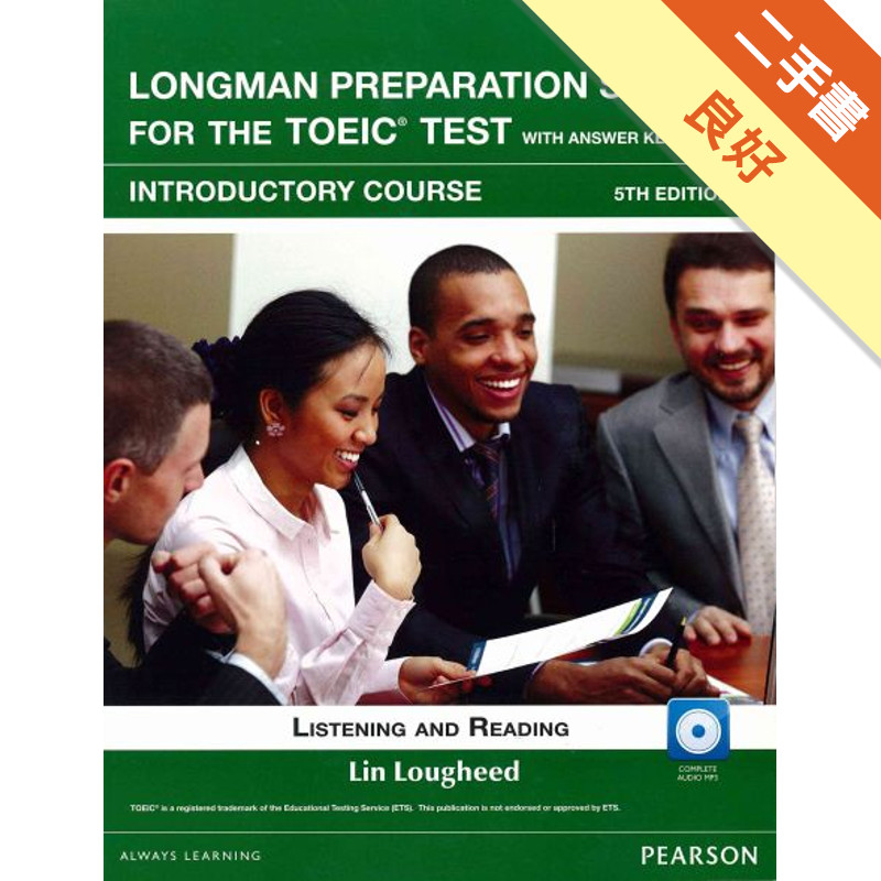 Longman Preparation Series for the New TOEIC Test: Introductory Course, 5/E withMP3/[二手書_良好]11315104034 TAAZE讀冊生活網路書店