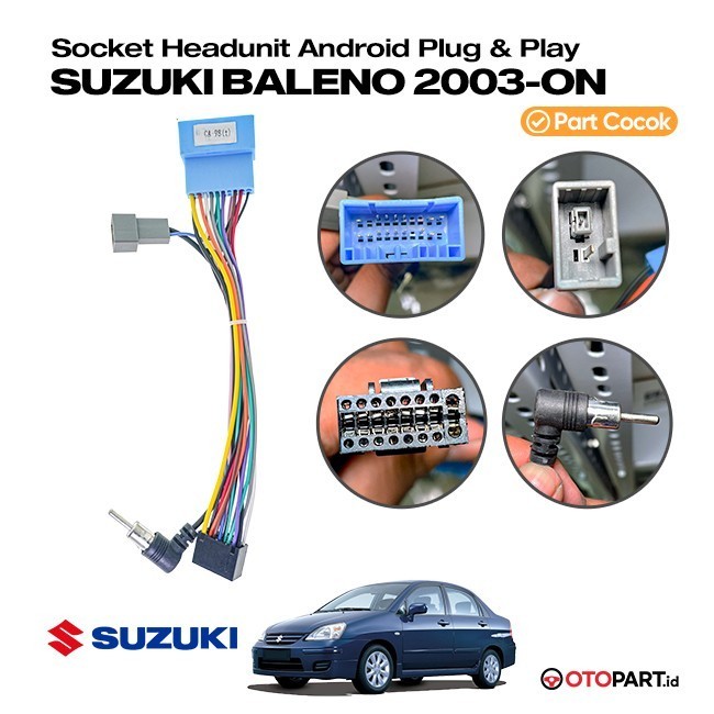 Suzuki Baleno 2003 Android PNP 主機電纜插座 ON