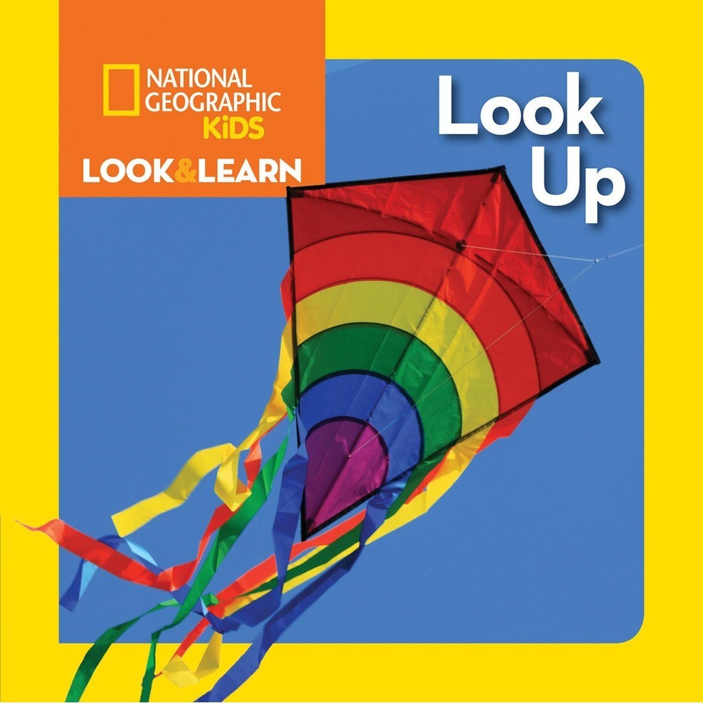 National Geographic Kids Look and Learn: Look Up(硬頁書)/National Geographic Society【禮筑外文書店】