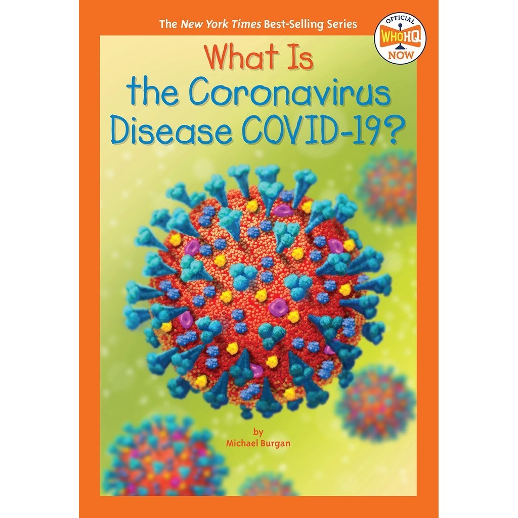 What Is the Coronavirus Disease Covid-19?/Michael Burgan Who Hq Now 【三民網路書店】