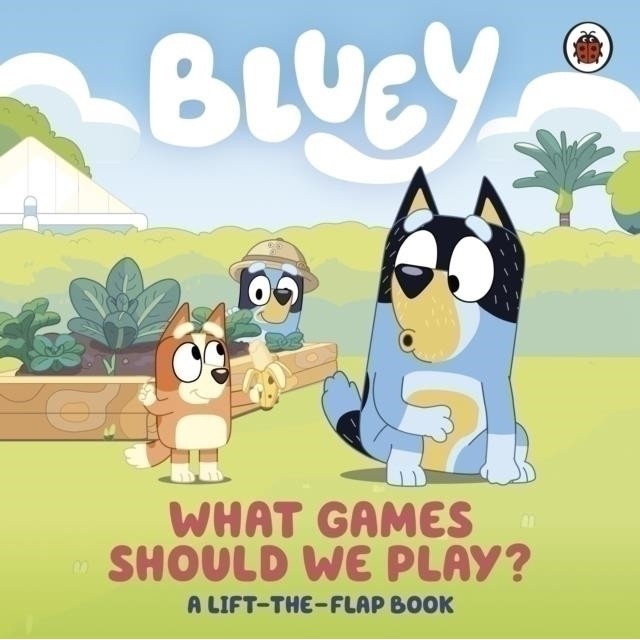 Bluey: What Games Should We Play?：A Lift-the-Flap Book (翻翻書)(硬頁書)/Bluey【禮筑外文書店】