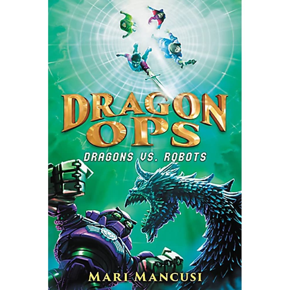 Dragon Ops: Dragons vs. Robots/Mari Mancusi【禮筑外文書店】