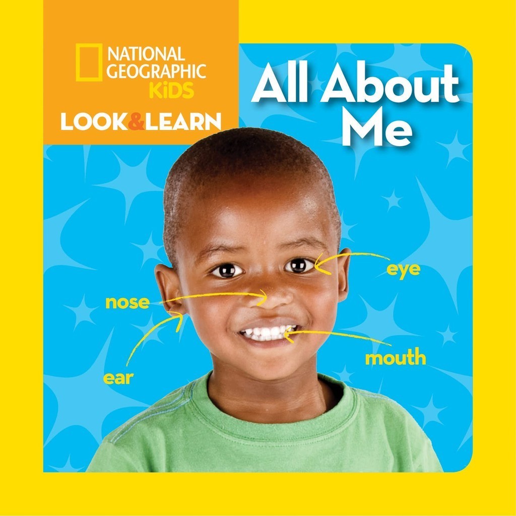 National Geographic Kids Look and Learn: All About Me(硬頁書)/National Geographic Society【禮筑外文書店】