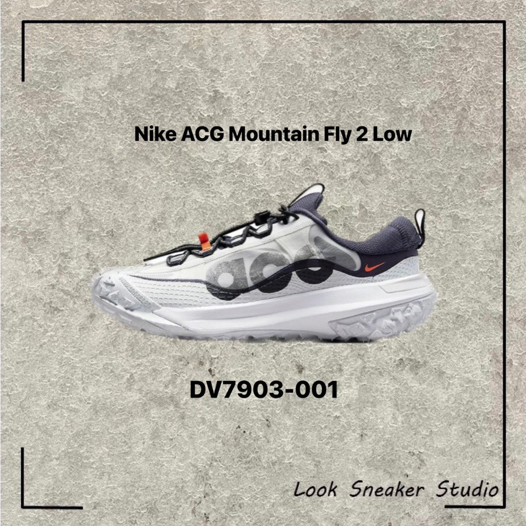 特價 Nike ACG Mountain Fly 2 LOW 白灰 機能 慢跑鞋 DV7903-001